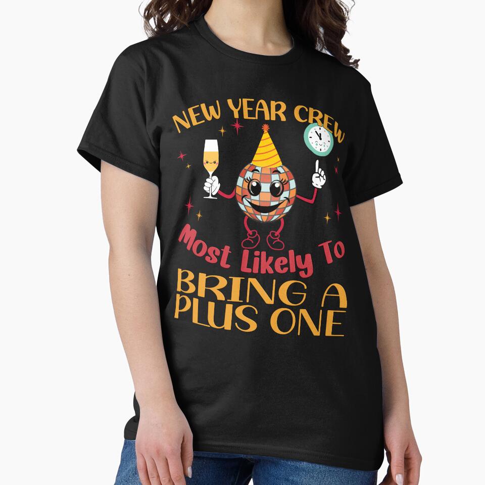 New Year Crew: Most Likely to Bring a Plus One by VibeHiveThreads