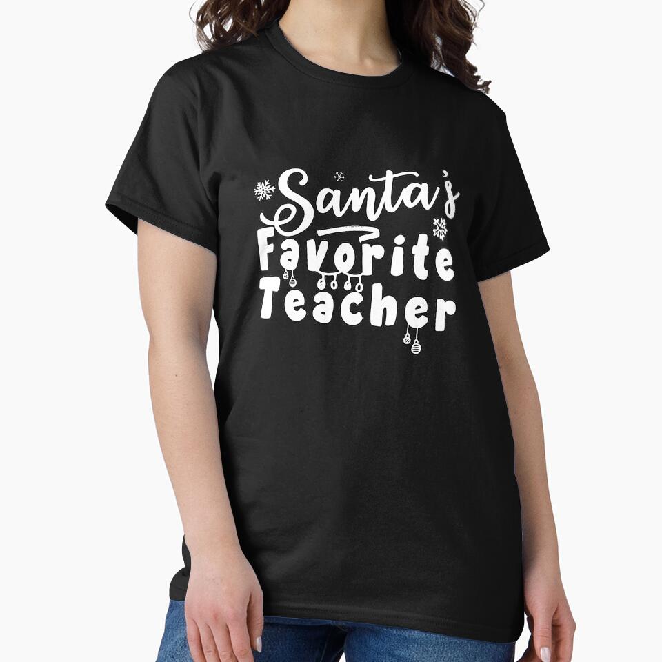 Santa's Favorite Teacher, Funny Christmas Shirts, Teacher Shirt, Teacher Team Shirt, Teacher Christmas shirt by SwankyFine