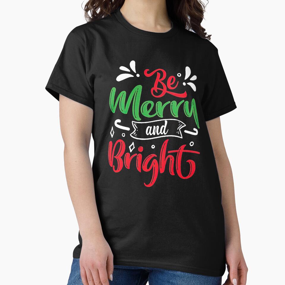 Be Merry and Bright, May Your Days Be Merry and Bright, Merry and Bright, Merry Christmas by graphic-genie