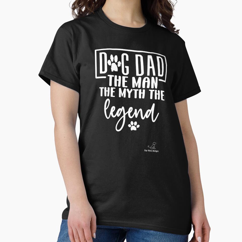 Dog Dad the Myth, Great Gift for Dog Lovers! by EldersRULE
