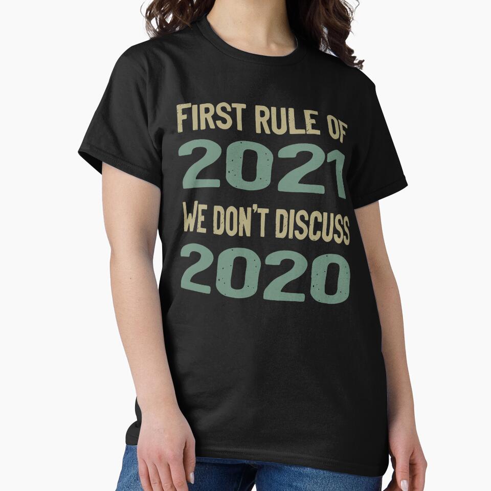 We Dont Discuss 2020 / First Rule of 2021 Never Talk About 2020 Meme by RedJazz