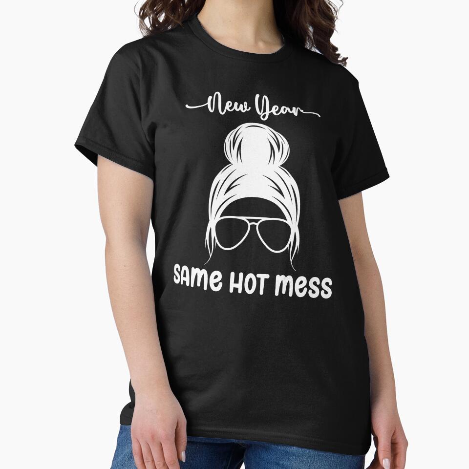 New Year, Same Hot Mess - Funny Messy Bun and Glasses New Year 2024 Celebration (White Design) by Spiprinto