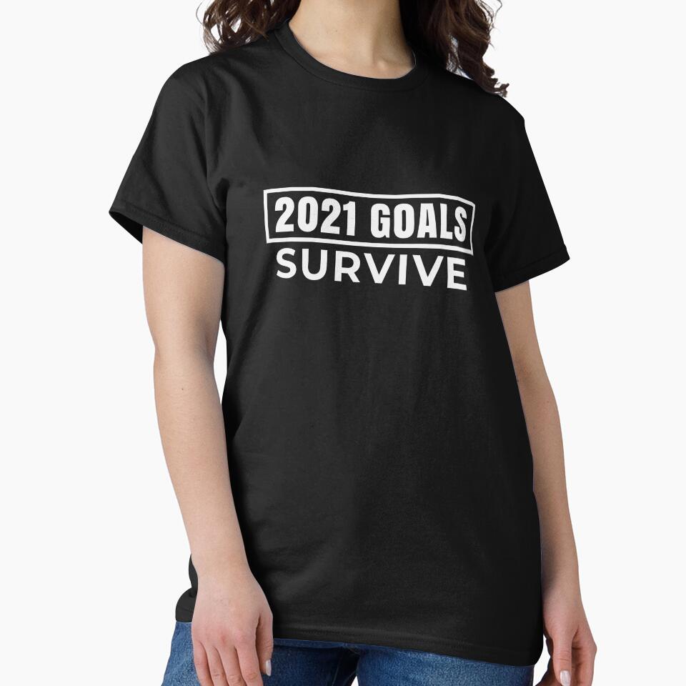 2021 Survive Goal 2020 Sucks by Maria Garcia