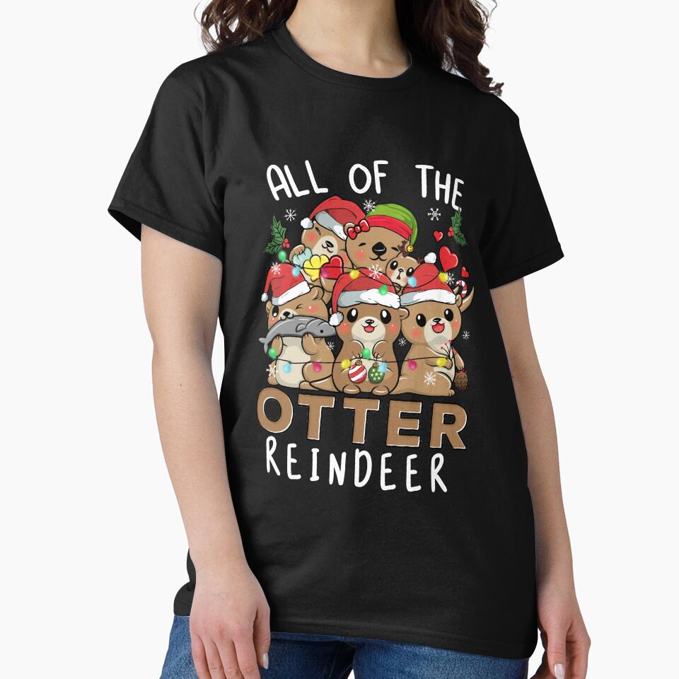Funny Christmas Otters All of the Otter Reindeer by MerchK1ng