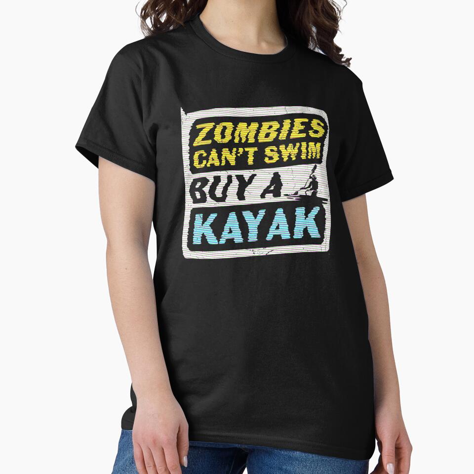 Zombies Can't Swim, Buy A Kayak - kayaking - kayak lovers by JBmarket4u