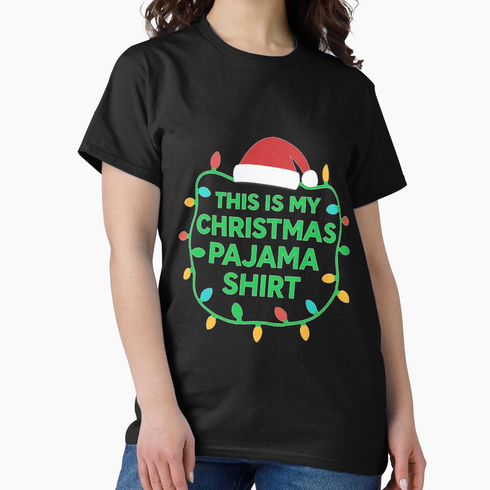 THIS IS MY CHRISTMAS PAJAMA SHIRT – Fun Holiday Sleepwear Design For The Whole Family by JaneMcCarthyStudio