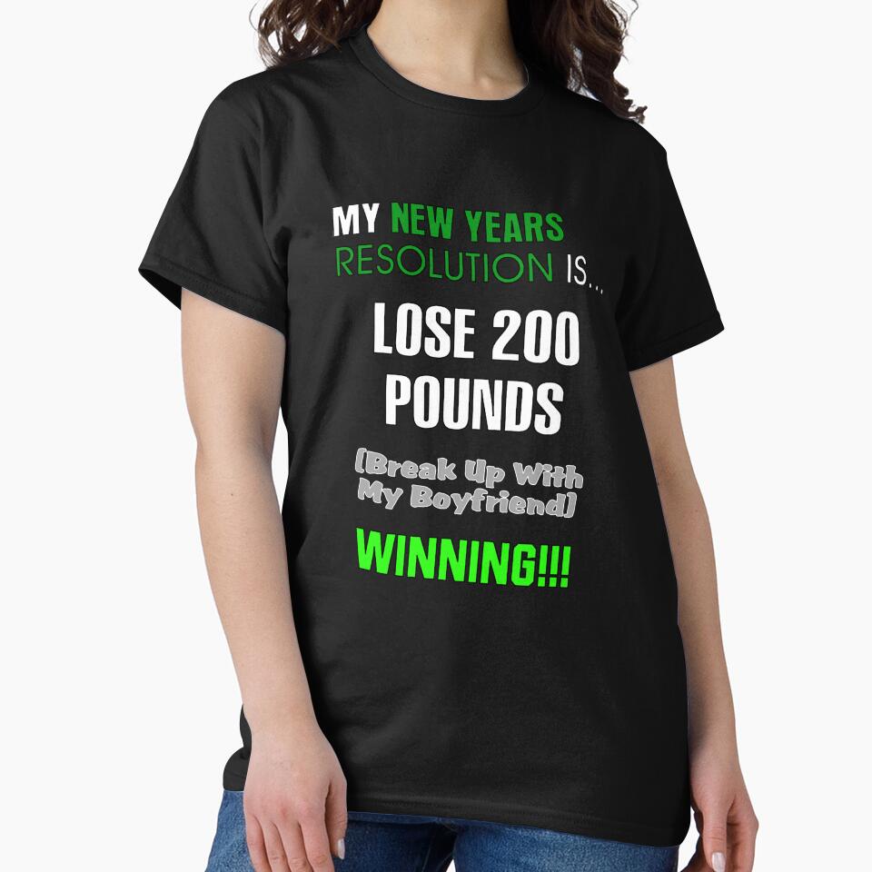 My New Years Resolution Is... Lose 200 Pounds (break up with my boyfriend) - Winning!!! by allmarkmade