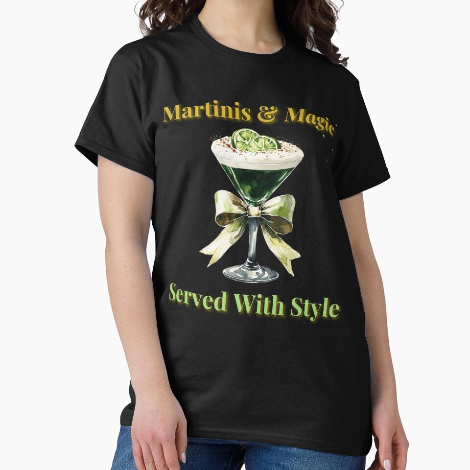 Martinis & Magic – Served With Style Elegant Cocktail Lover T-Shirt by TeesByOquad