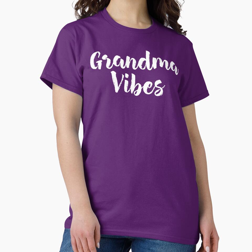Grandma Vibes Shirt by RelaxingVibes