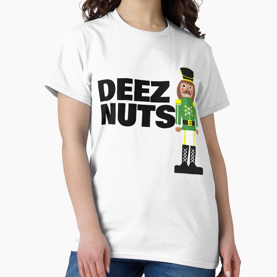 Deez NutS funny nutcracker by Miftees