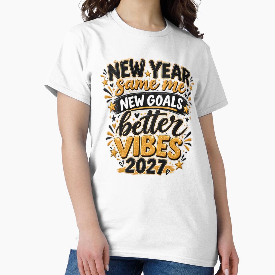 New Year New Goals Better Vibes 2027 by TinyWeird