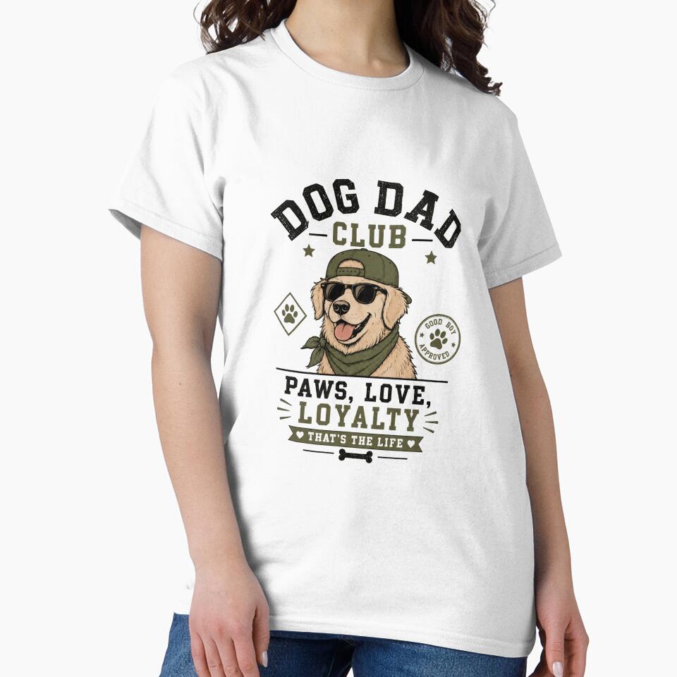 Dog Dad Club Golden Retriever Paws Love Loyalty T-Shirt by Ashley critters