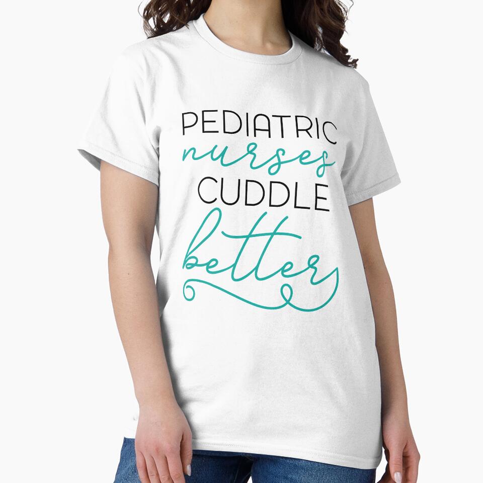 Pediatric Nurses Cuddle Better by VibrantGifts