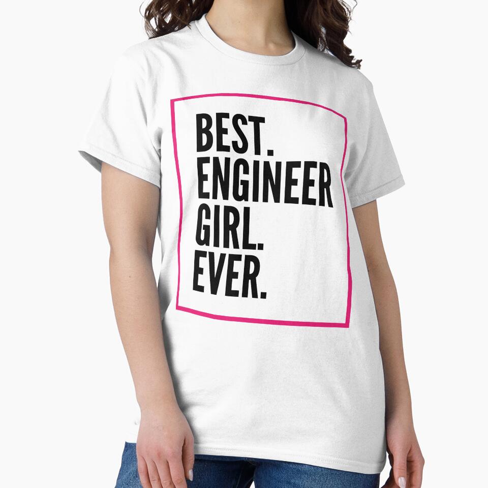 Best Engineer Girl Ever For An Awesome Engineer by SVPOD