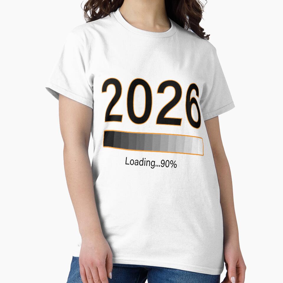 2026 Loading 90% T-Shirt  New Year Graphic Tee  Funny Countdown Progress Bar Shirt by Design-Pro-21