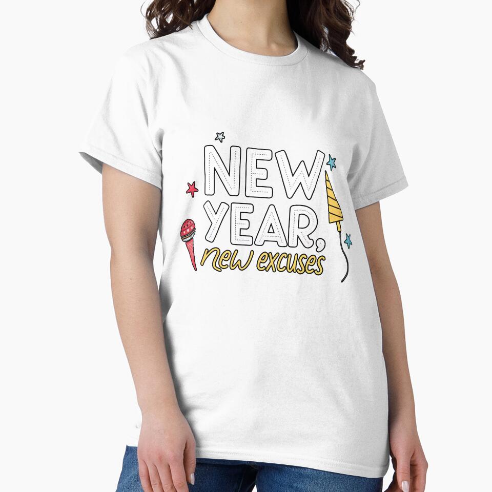 New Year New Excuses 2025 by TheArtOfRanda