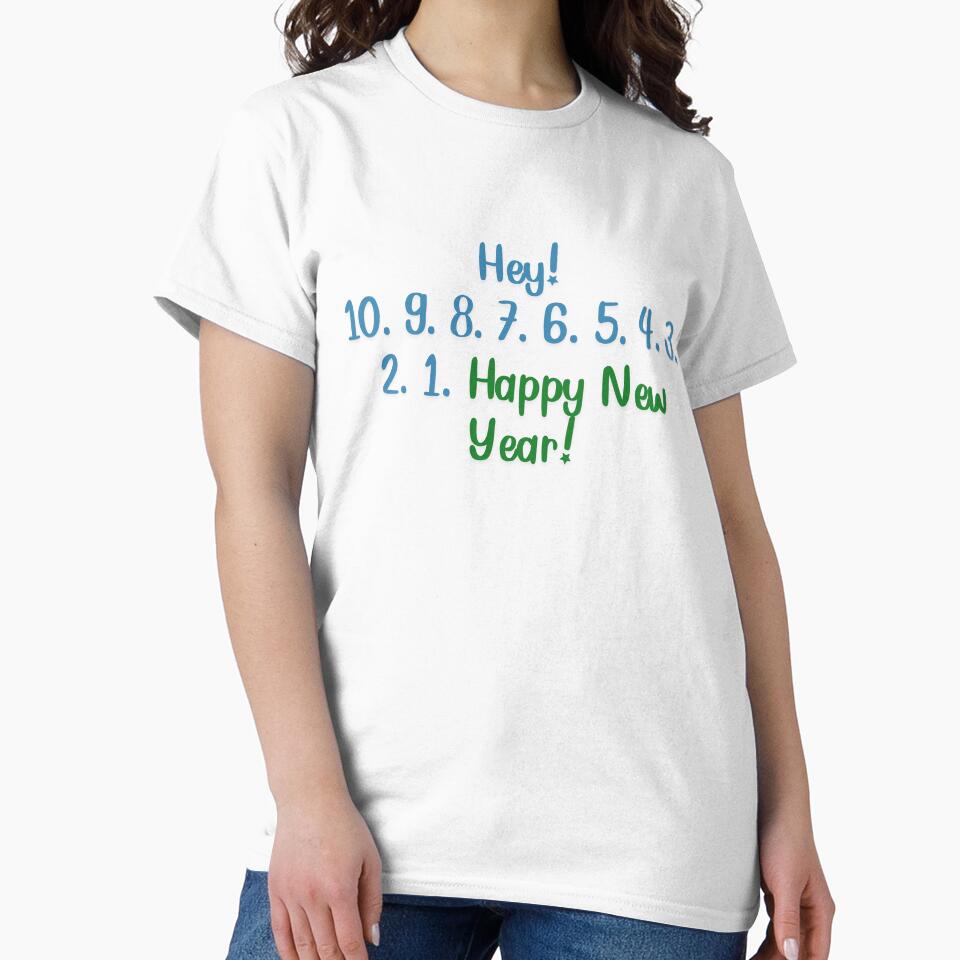 “Hey! 10, 9, 8, 7, 6, 5, 4, 3, 2, 1. Happy New Year!” by Wantanadesign