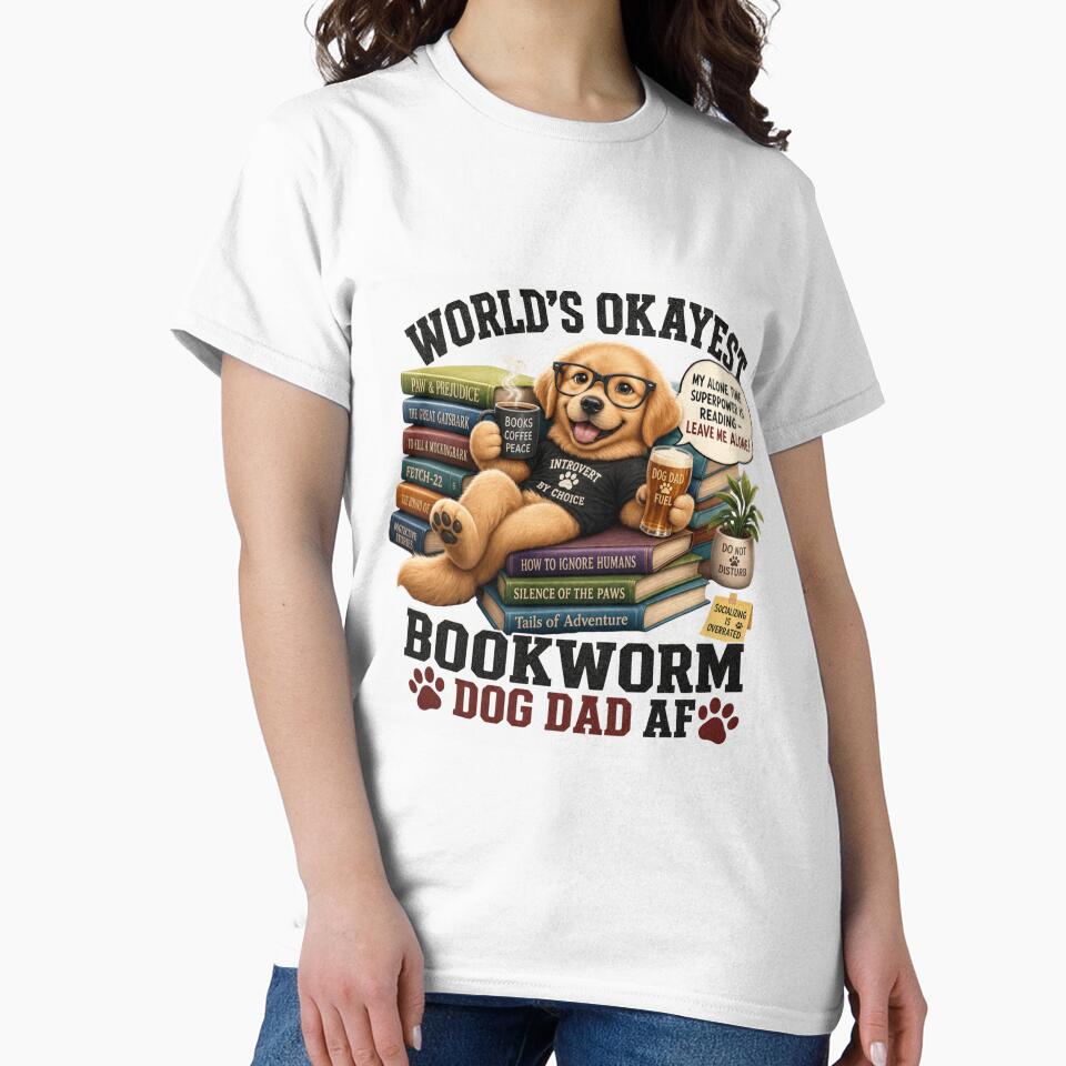 World's Okayest Bookworm Dog Dad AF Tee | Reading Superpower Puppy T-Shirt by Ashley critters