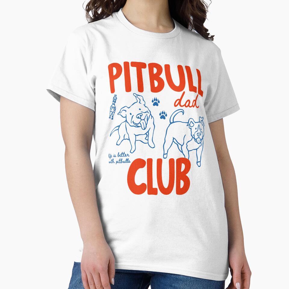 Pitbull Dad Club by Rucrative5698