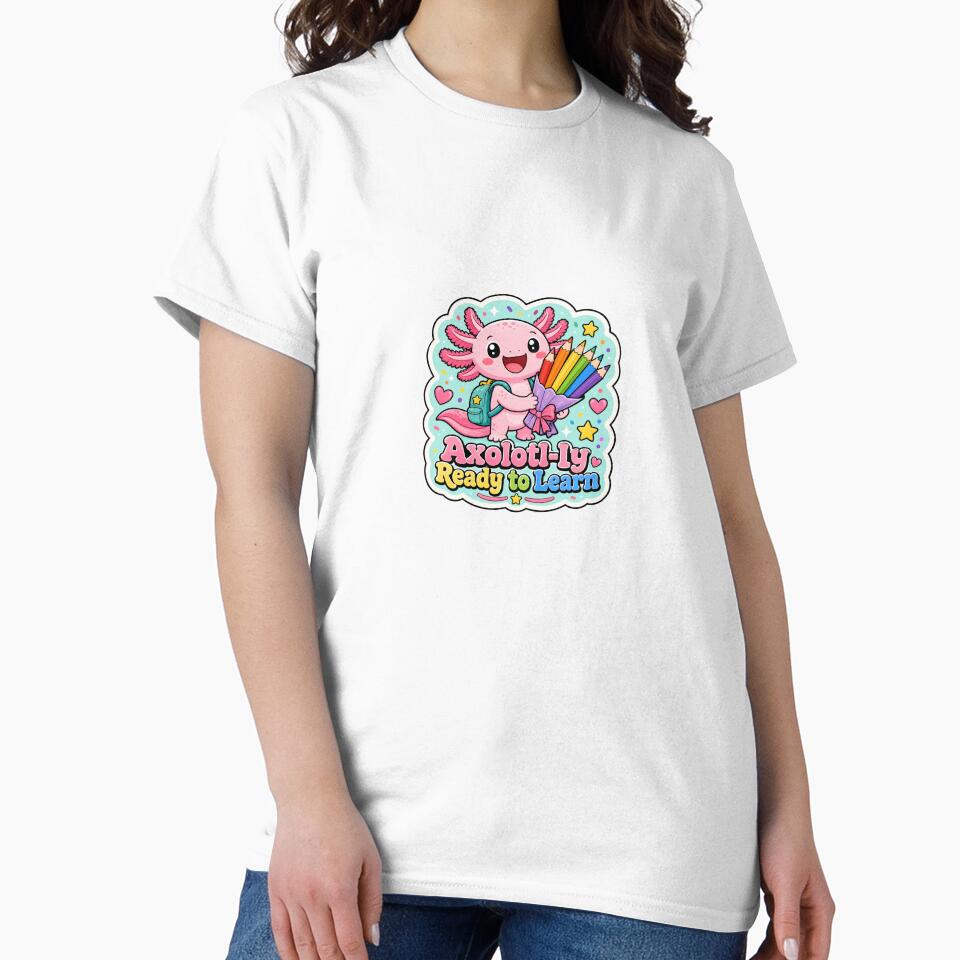 Axolotl - Axolotl-ly Ready to Learn Cute Back to School Student by RedRubyBubble