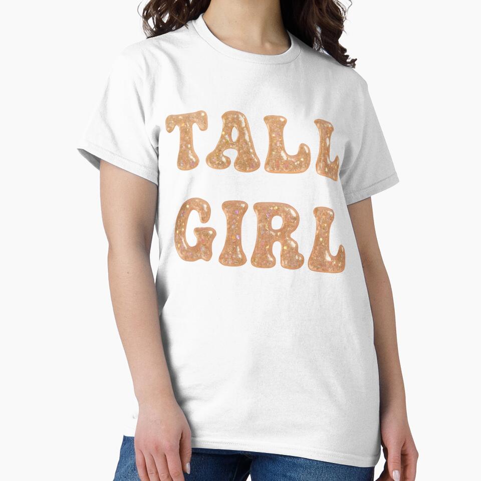 Tall Girl – Light Sparkling Resin Glitter Design by Embrace Tall