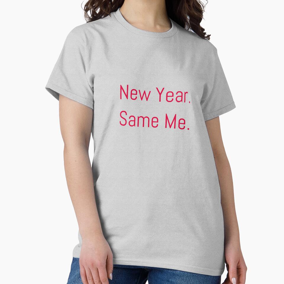 New Year. Same Me by Smiles4Days