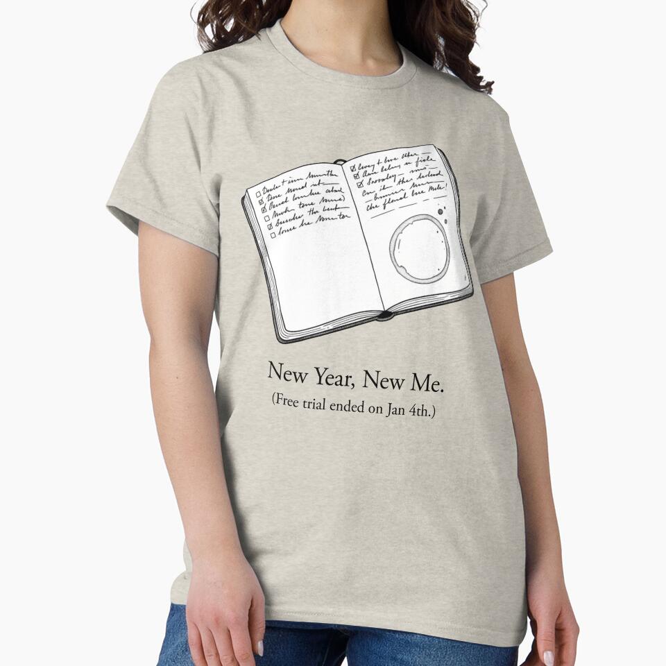 New Year, New Me (Free Trial) - The Procrastination Planner Tee by Zion by Carvalho