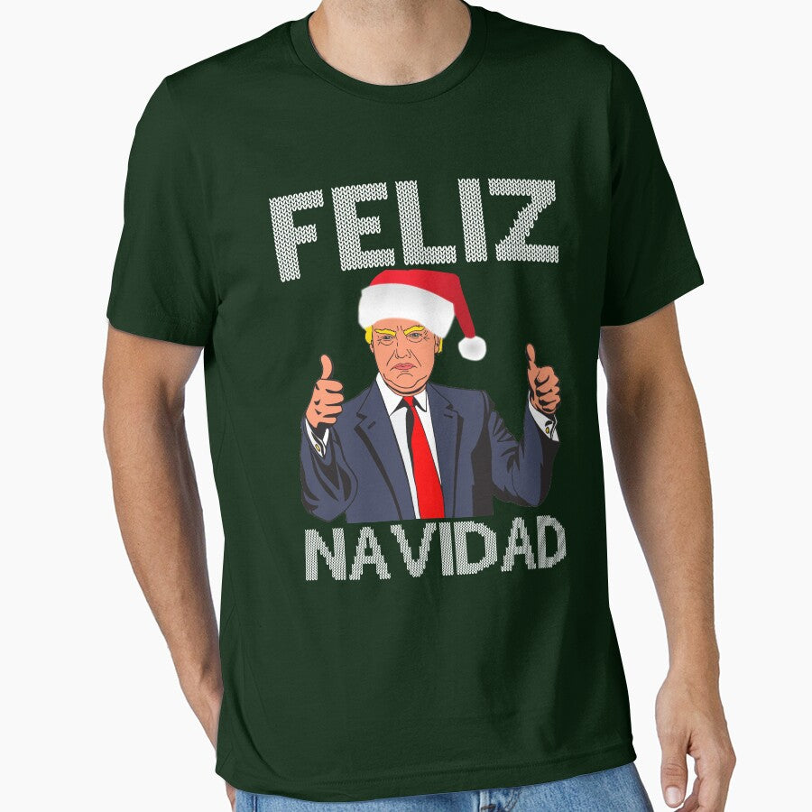 Trump Feliz Navidad Ugly Christmas Sweater T-shirt by ravishdesigns