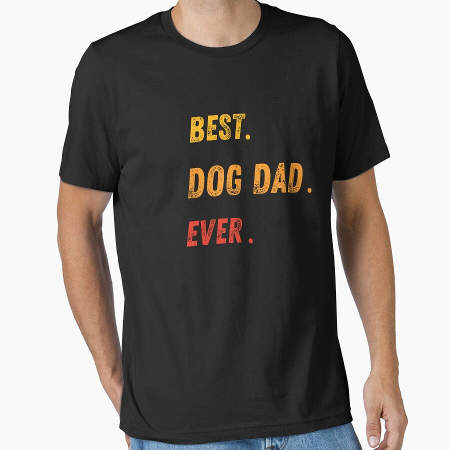 Best Dog Dad Ever T-shirt by Nicet-shirt1