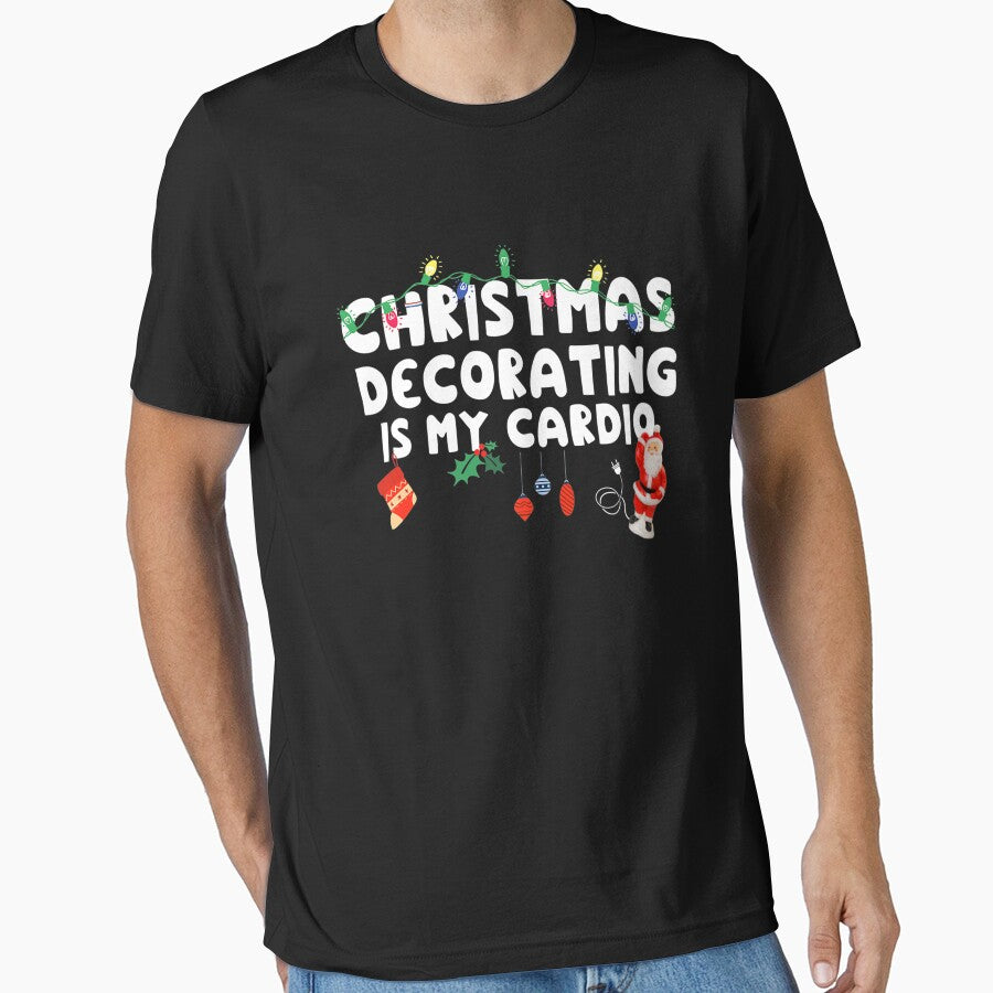 Christmas Decorating is My Cardio Funny Christmas by midoxthemagnent