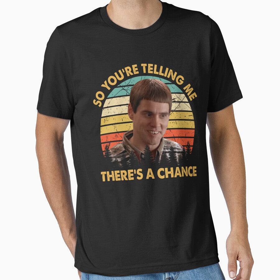 Dumb And movie Dumber So You're Telling Me There's A Chance Vintage by leonilalinde