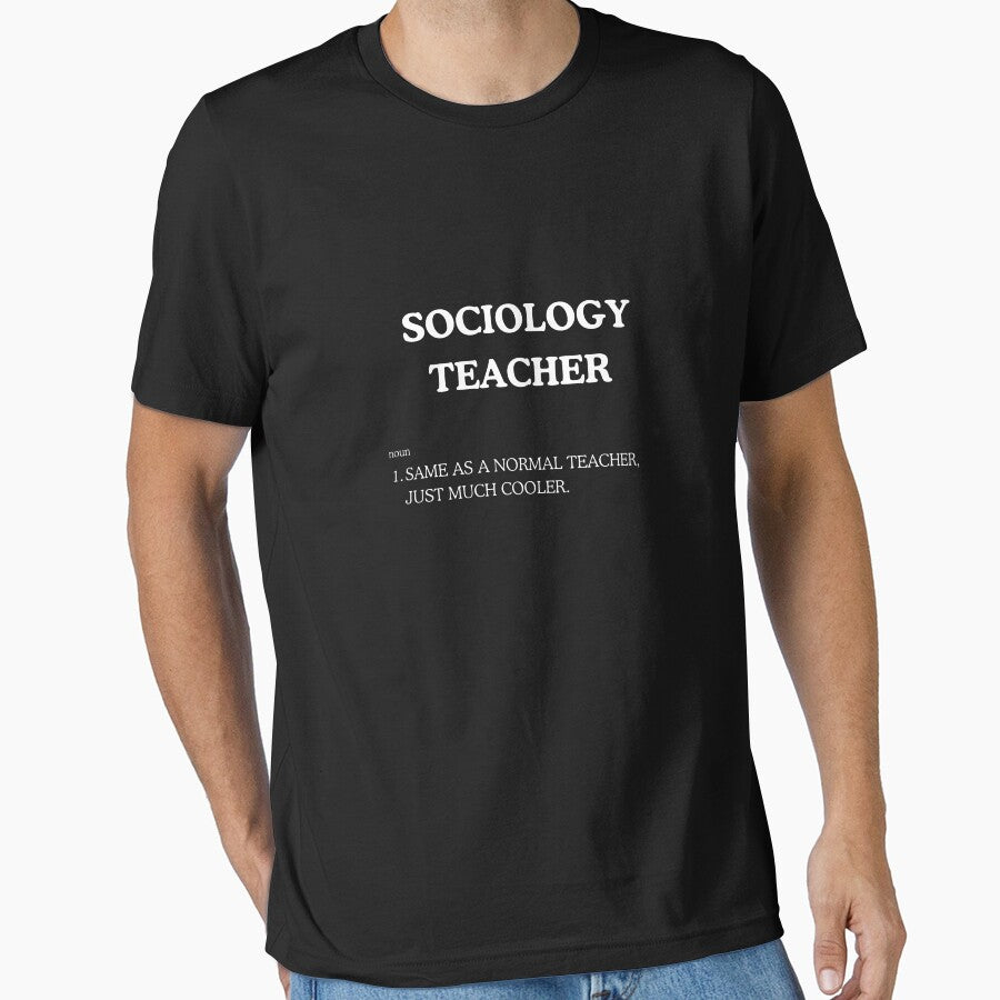 "Cool Sociology Teacher" Tee Shirt by work-at-tire