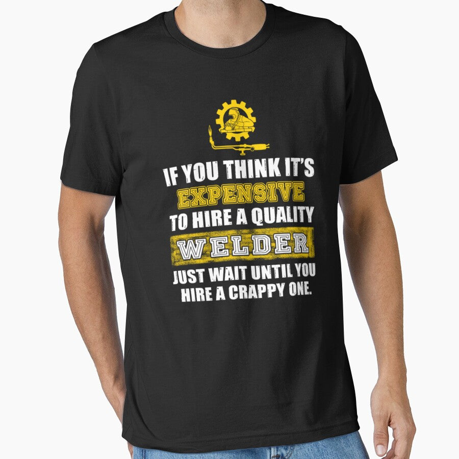If You Think It's Expensive Welder by aryagiri