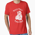 Yule Only Live Once by Yipptee Shirts