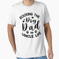 Rocking The Dog Dad and Uncle Life by Shop Yeah
