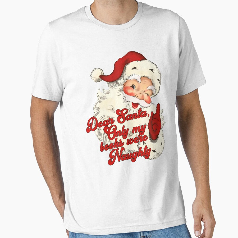 Dear Santa Only My Books Were Naughty by DavidCloud