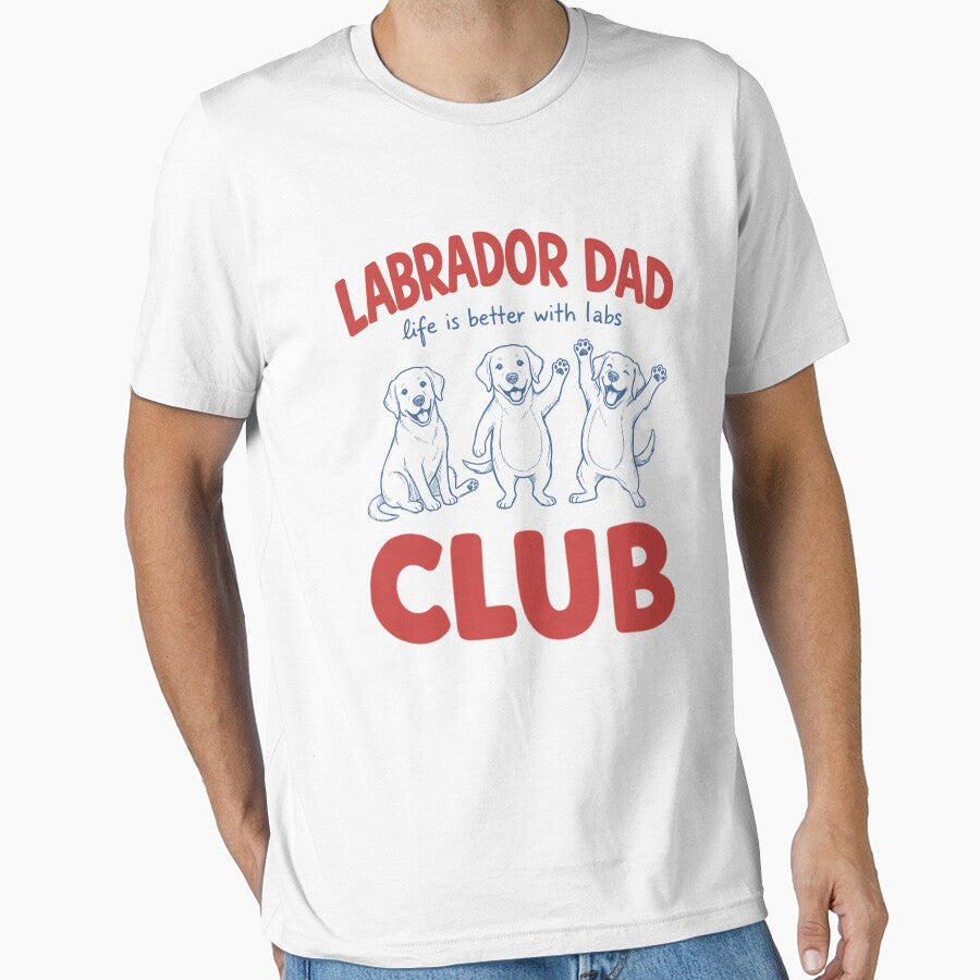 Labrador Dad Club Shirt, Funny Labrador Retriever Dad Gift, Dog Lover Father Tee, Life Is Better With Labs Design by tigger shop