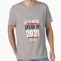 Let's Never Speak Of 2021 Again by hijackhippo