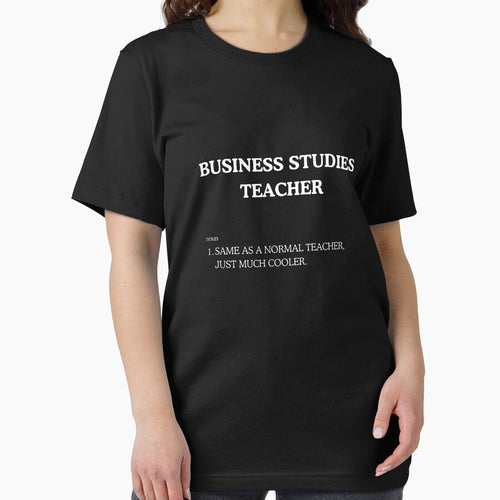 "Cool Business Studies Teacher" Tee Shirt by work-at-tire