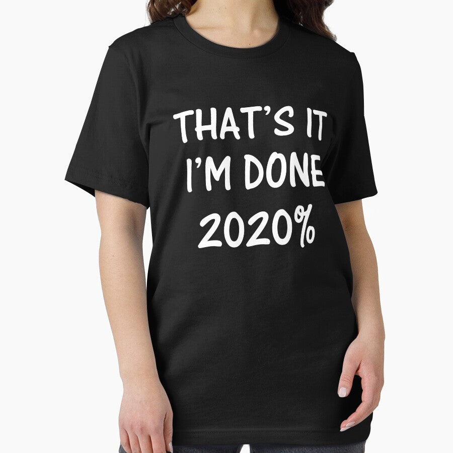 THAT'S IT, I'M DONE 2020% by d1mology