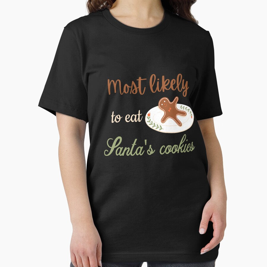 Most Likely to Eat Santa's Cookies by ArtistryPrint