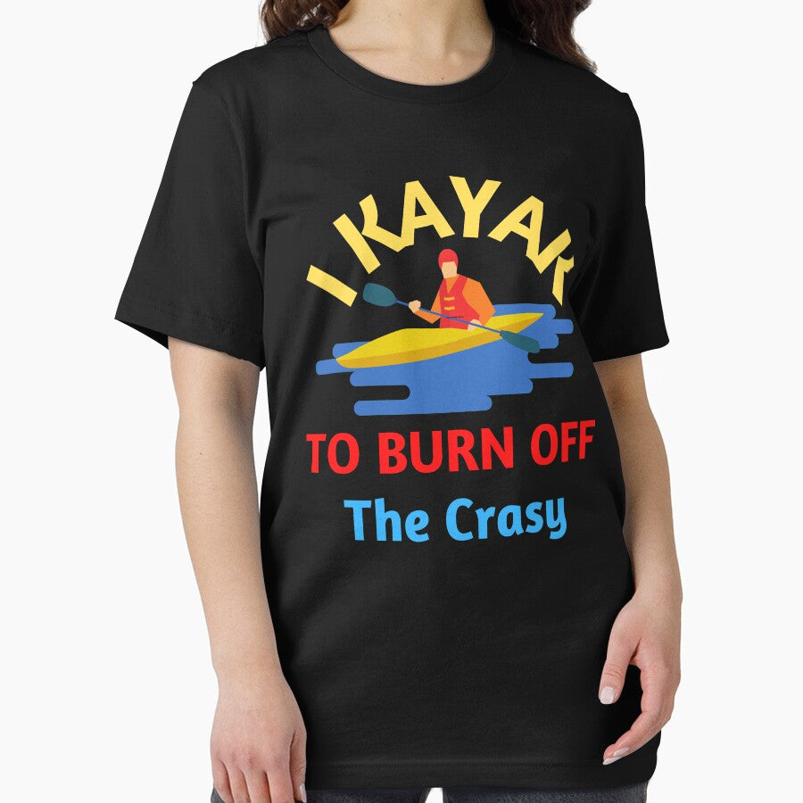 I Kayak to Burn Off the Crazy by SPOPOO ★ ★ ★ ★ ★