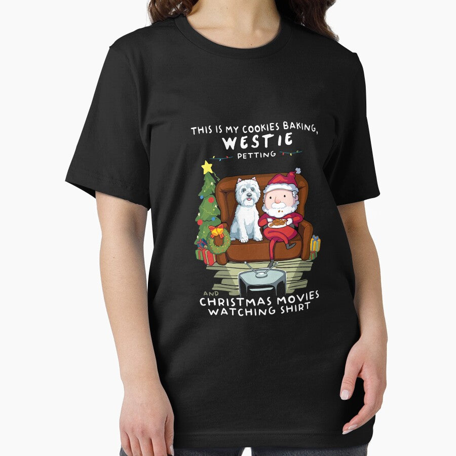 Westie, Cookies baking and Christmas movies Funny Gift by TeeDoozy