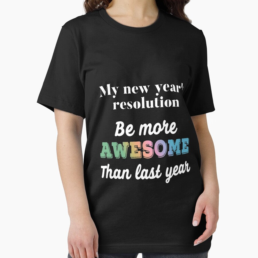 My New Year's Resolution Be More Awesome Than Last Year by Imane Al herchi