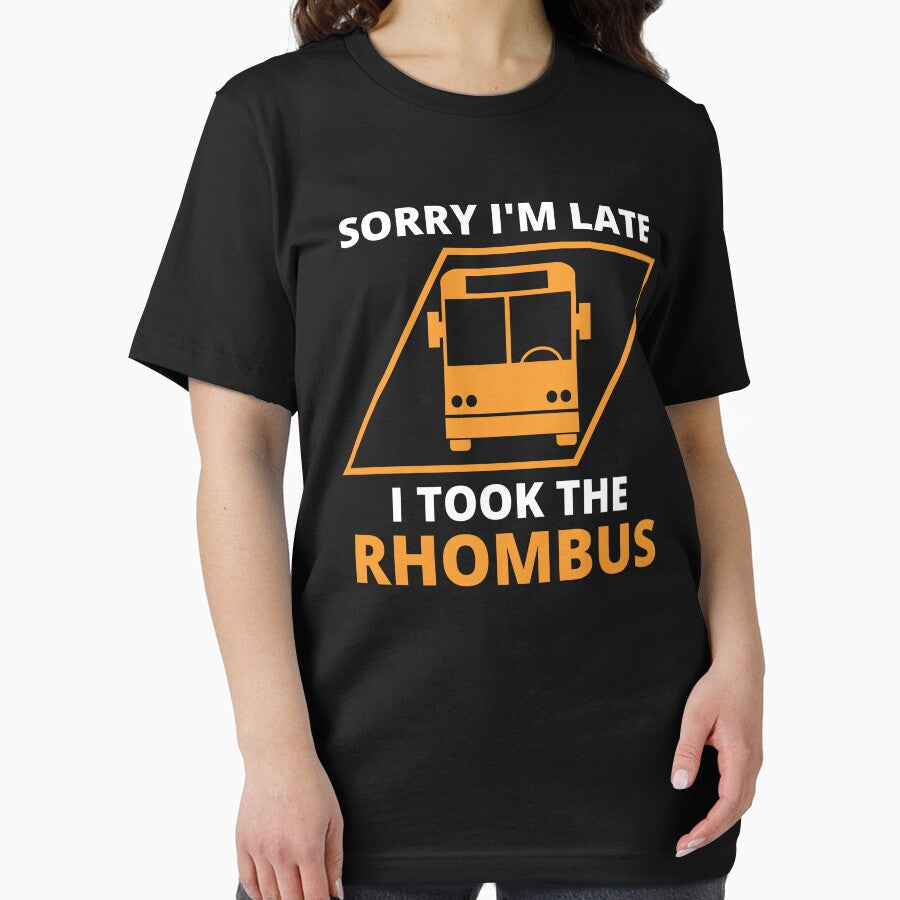 Sorry I'm Late I Took The Rhombus, Funny Math Teacher, Funny School Math Teacher by yass-art