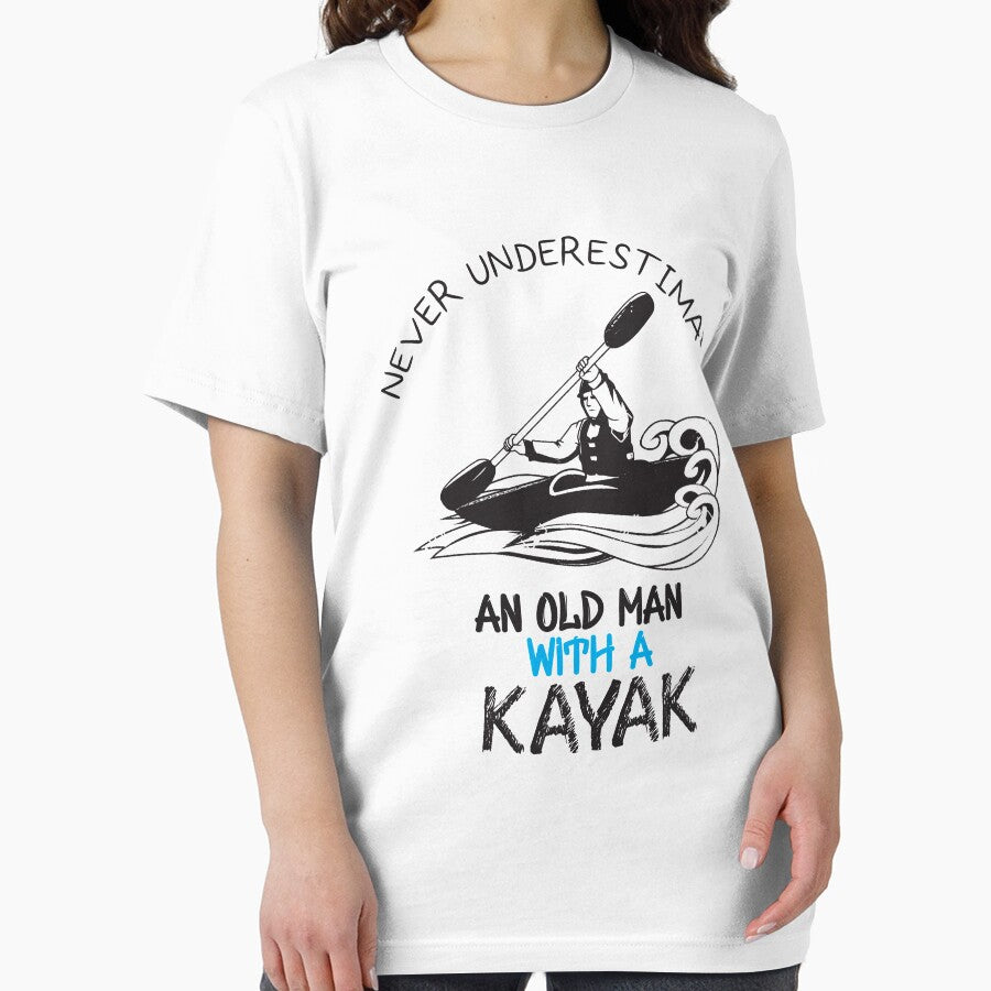 Never Underestimate An Old Man With a Kayak - Funny - I love Kayaking by Hannah  Pillic
