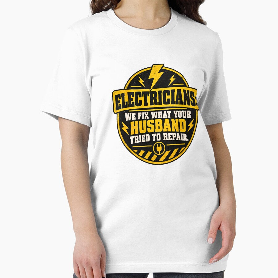 Electrician Humor Badge – “We Fix What Your Husband Tried to Repair” by DesignHouse07