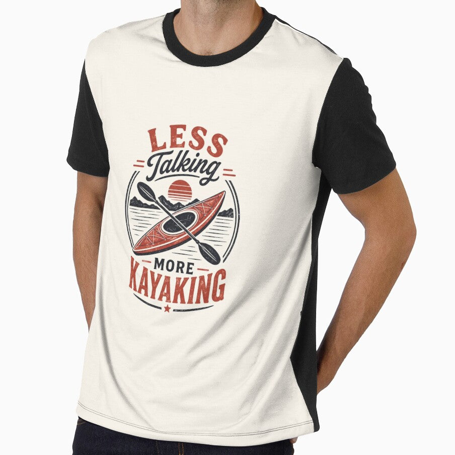 Less Talking More Kayaking by DemureArtsy