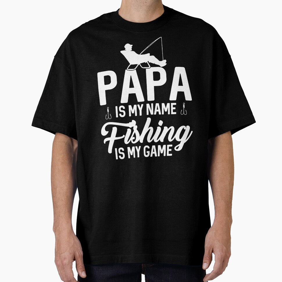 Papa Is My Name Fishing Is My Game by SunsetGloww