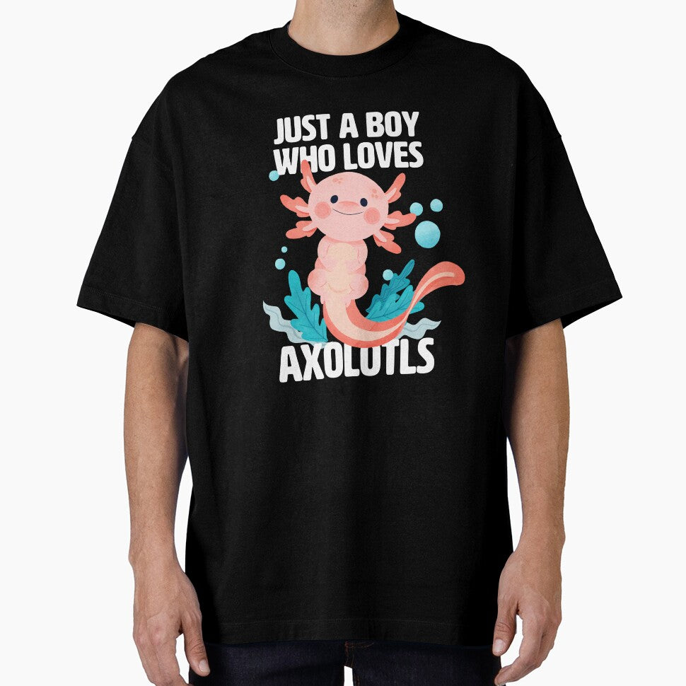 Just a Boy who loves Axolotls - Cute axolotl for boys by BrainlabStudios